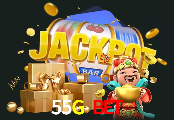 55G Bet bet